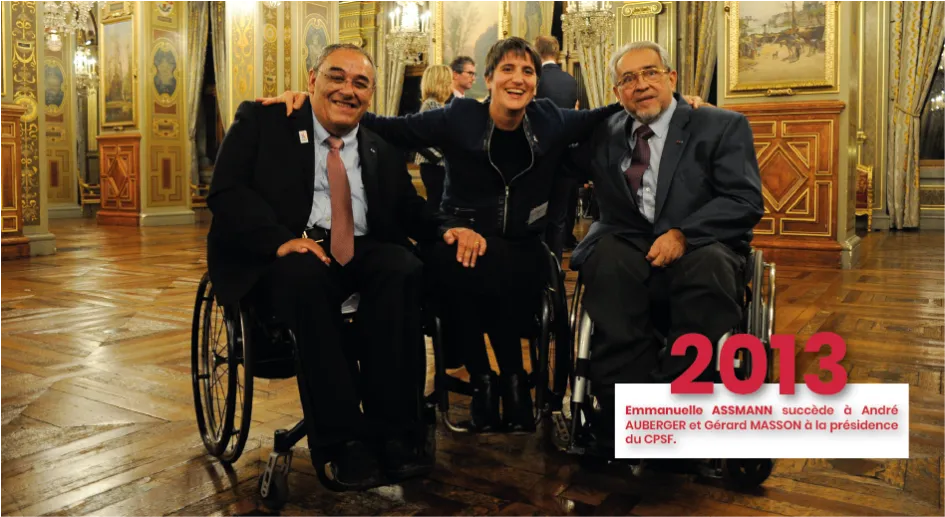Histoire - Comité Sportif et Paralympique Français - Dates Historiques CPSF 2013